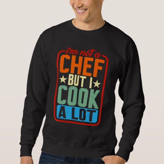 Ik ben geen Chef, maar ik heb veel gehakt. Trui (Voorkant)
