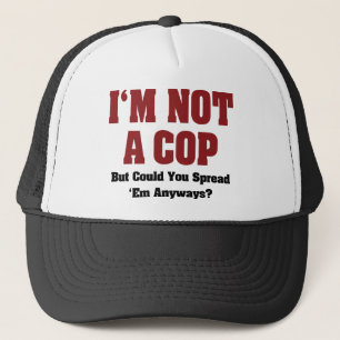 Ik ben geen Cop - Funny Naughty Adult Humor Trucker Pet