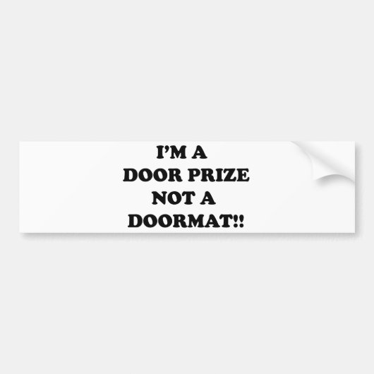 Ik ben geen deurmat. bumpersticker (Voorkant)