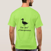 "Ik ben geen ECHTE Doctor" Chiropractic T-shirt (Achterkant)