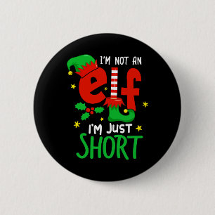 Ik ben geen elf, alleen korte grappige kerst-pjs M Ronde Button 5,7 Cm
