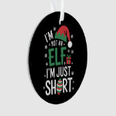 Ik ben geen elf, gewoon klein, leuke kerst Kerstmi Ornament (voorkant)