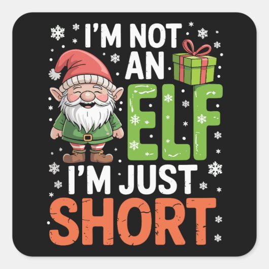 Ik ben geen elf, gewoon klein, leuke kerst Kerstmi Vierkante Sticker (Voorkant)