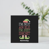 Ik ben geen elf, ik ben gewoon klein Grappig Kerst Kaart (Staand voorkant)