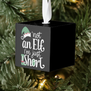Ik ben geen Elf. Ik ben gewoon kortstondig kerstfe Decoratie