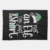 Ik ben geen Elf. Ik ben gewoon kortstondig kerstfe Theedoek (Horizontaal)