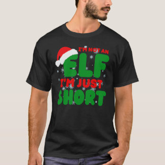 Ik ben geen Elf Im alleen maar kortdurende woorden T-shirt