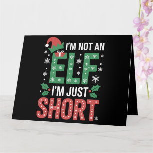 Ik ben geen elf, maar een korte, grappige kerstmis kaart