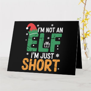 Ik ben geen elf, maar een korte, grappige kerstmis kaart