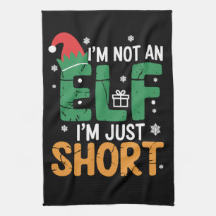 Ik ben geen elf, maar een korte, grappige kerstmis theedoek