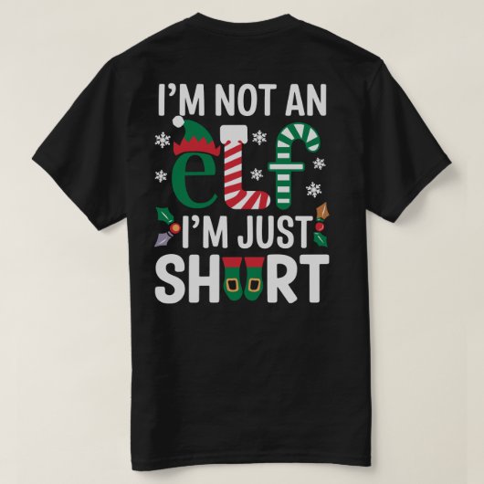 Ik ben geen elf, maar gewoon een korte grappige ke t-shirt (Design achterkant)