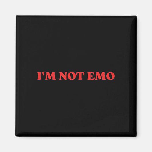 Ik ben geen emo - grappige meme magneet (Voorkant)