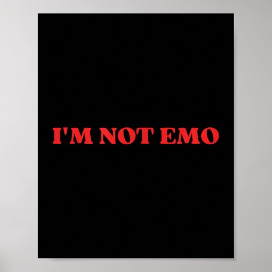 Ik ben geen emo - grappige meme poster (Voorkant)