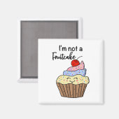 Ik ben geen fruitcake magneet (Voorkant / Achterkant)