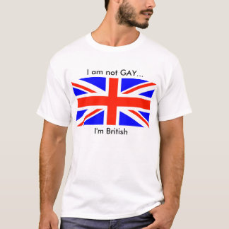 Ik ben geen GAY, ik ben Brits.. T-shirt