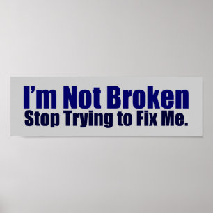 Ik ben geen gebroken Poster