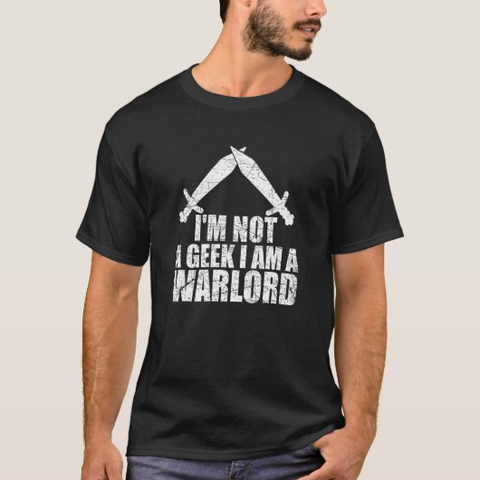 Ik ben geen geek, ik ben een Warlord Larper-zwaard T-shirt (Voorkant)