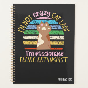 Ik ben geen gekke kattendame.   grappige kattenpaa planner