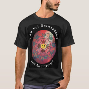 Ik ben geen Germofoob, maar een Introvert T-shirt