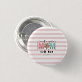 Ik ben geen gewone Moeder Roze Strepen Ronde Button 3,2 Cm (Voorkant /achterkant)