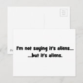 Ik ben geen gezegde, maar buitenaardse wezens... m briefkaart (Voorkant / Achterkant)
