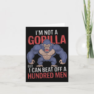 Ik ben geen gorilla, maar ik kan honderd mannen af kaart