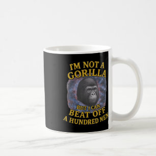 Ik ben geen gorilla, maar ik kan wel een 100 Man p Koffiemok