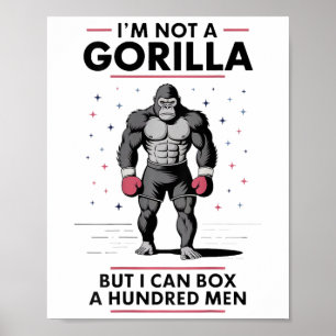 Ik ben geen gorilla, maar ik kan wel honderd Manne Poster