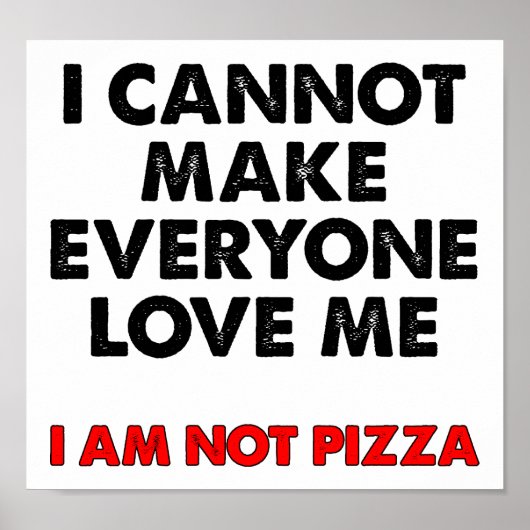 Ik ben geen grappige pizzaposter poster (Voorkant)