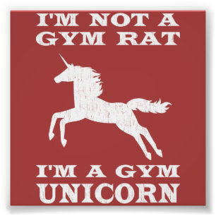 Ik ben geen gym Rat. Ik ben een gym Unicorn Foto Afdruk