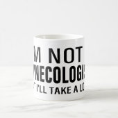 Ik ben geen gynaecoloog Meme grappig Gezegde Koffiemok (Center)