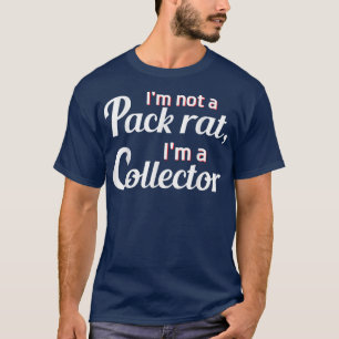 Ik ben geen hamsteraar, ik ben een verzamelaar Fun T-shirt