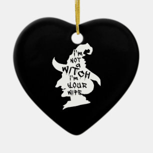 Ik ben geen heks, ik ben je vrouw Grappig Hallowee Keramisch Ornament