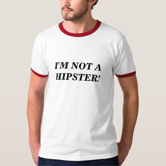 Ik ben geen Hipster. T-shirt (Voorkant)