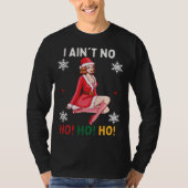Ik ben geen Ho Ho Ho Funny Christmas Pyjama T-shirt (Voorkant)