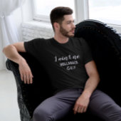 Ik ben geen Hollaback Guy, Holler Back, White Text T-shirt