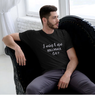 Ik ben geen Hollaback Guy, Holler Back, White Text T-shirt