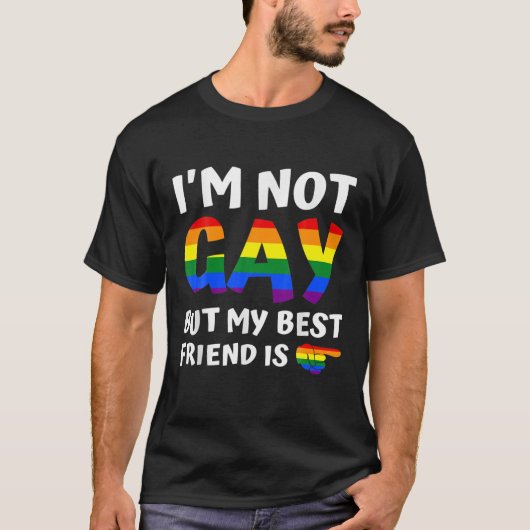 Ik ben geen homo, maar mijn beste vriend is grappi t-shirt (Voorkant)