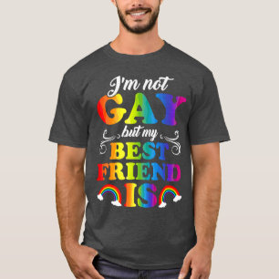 Ik ben geen homo, maar mijn beste vriend is LGBT T-shirt