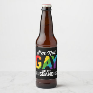 Ik ben geen homo maar mijn man is grappig LGBTQ Pr Bier Etiket