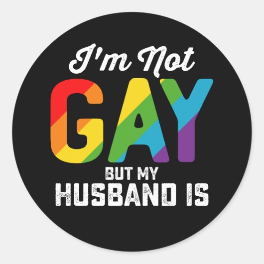 Ik ben geen homo maar mijn man is grappig LGBTQ Pr Ronde Sticker (Voorkant)