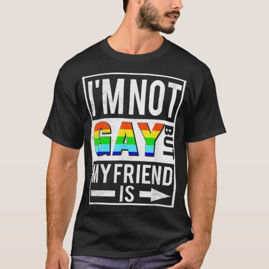 Ik ben geen homo, maar mijn vriend is grappig LGBT T-shirt (Voorkant)