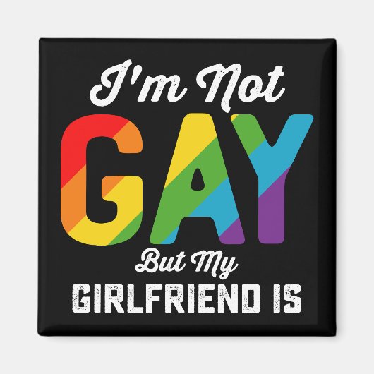 Ik ben geen homo, maar mijn Vriendin is grappig LG Magneet (Voorkant)