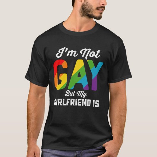 Ik ben geen homo, maar mijn Vriendin is grappig LG T-shirt (Voorkant)