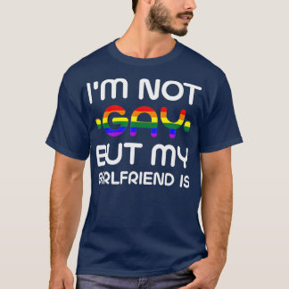 Ik ben geen homo, maar mijn Vriendin is Humor T-shirt