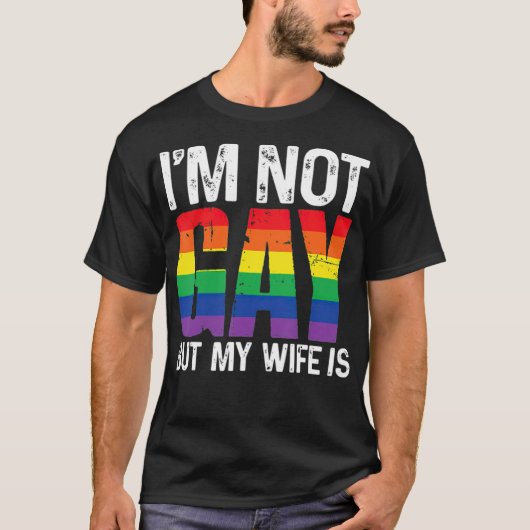 Ik ben geen homo maar mijn vrouw is grappig holebi t-shirt (Voorkant)
