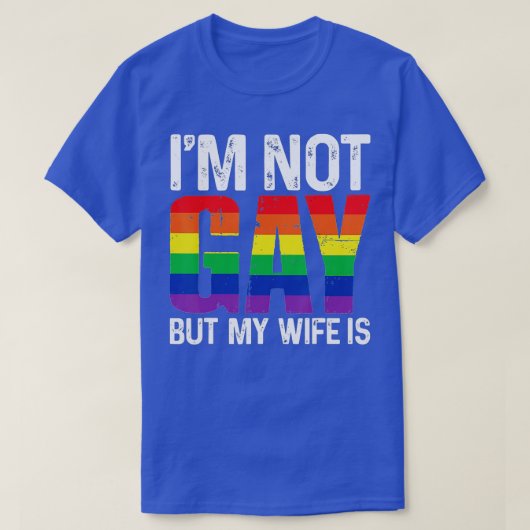 Ik ben geen homo, maar mijn vrouw is grappig LGBT  T-shirt (Design voorkant)