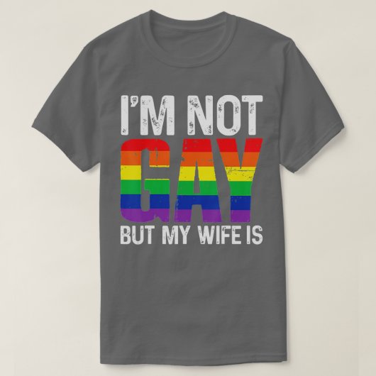 Ik ben geen homo, maar mijn vrouw is grappig LGBT  T-shirt (Design voorkant)