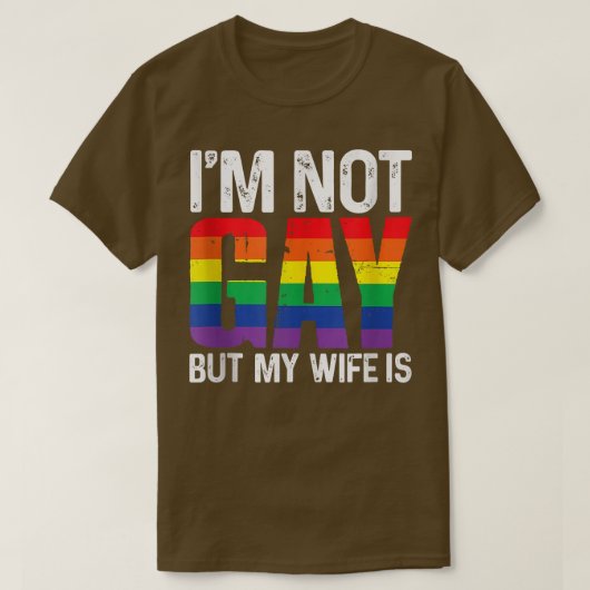 Ik ben geen homo, maar mijn vrouw is grappig LGBT  T-shirt (Design voorkant)