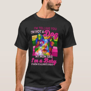 Ik ben geen hond Ik ben een Baby kleurrijke Border T-shirt